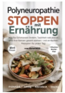 Polyneuropathie stoppen mit Ernährung